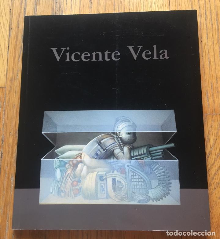 Libros de segunda mano: VICENTE VELA, Catalogo Exposicion - Foto 1