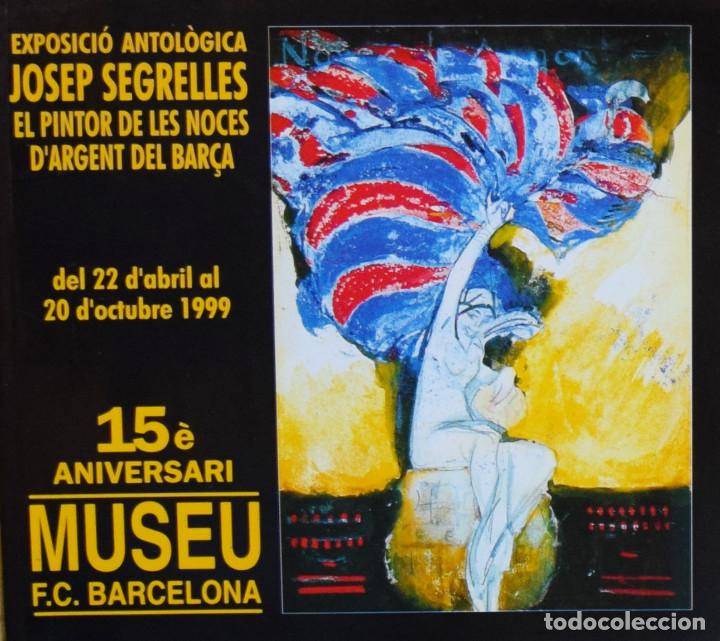 Gebrauchte B&uuml;cher: EXPOSICI&Oacute; ANTOL&Ograve;GICA JOSEP SEGRELLES. EL PINTOR DE LES NOCES D'ARGENT DEL BAR&Ccedil;A - Varios Autores