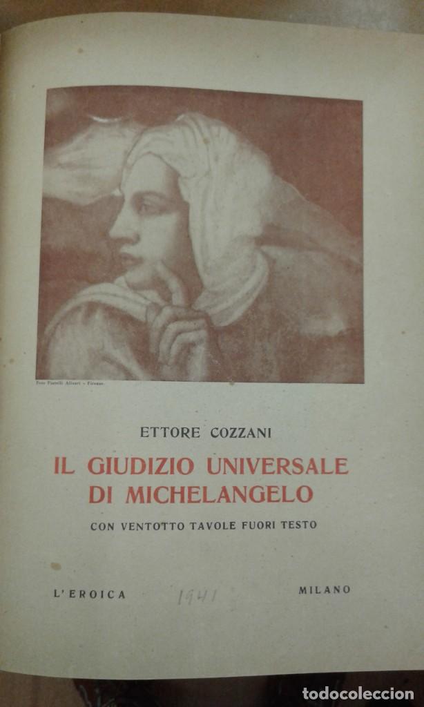 Libri di seconda mano: IL Giudizio universale di Michelangelo per Ettore Cozzani con ventotto tavole fuori testo Milano