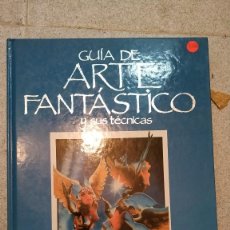 Libros de segunda mano: GUIA DE ARTE FANTASTICO Y SUS TECNICAS. HERMAN BLUME. 1985.