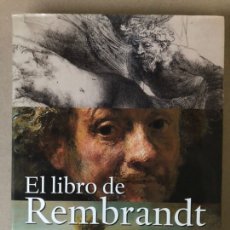 Libros de segunda mano: EL LIBRO DE REMBRANDT, POR GARY SCHWARTZ (ED. CÍRCULO DE LECTORES, 2006).