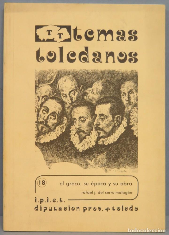 Second hand books: EL GRECO SU EPOCA Y SU OBRA. CERRO MALAGON. TEMAS TOLEDANOS. 18