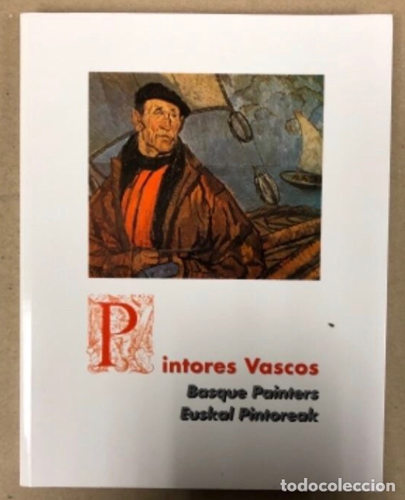 Pintores Vascos, Basque Painters, Euskal Pintor - Comprar Libros De ...