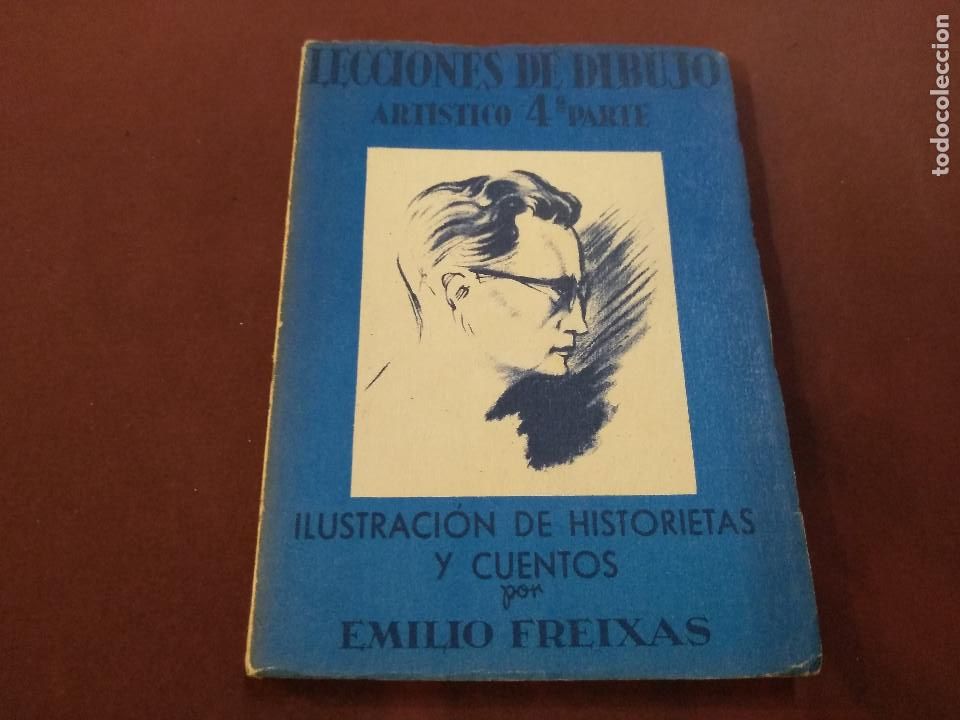 Libros de segunda mano: Lecciones de dibujo artistico 4&ordf; parte , ilustraci&oacute;n de historietas y cuentos - Emilio Freixas - MA1