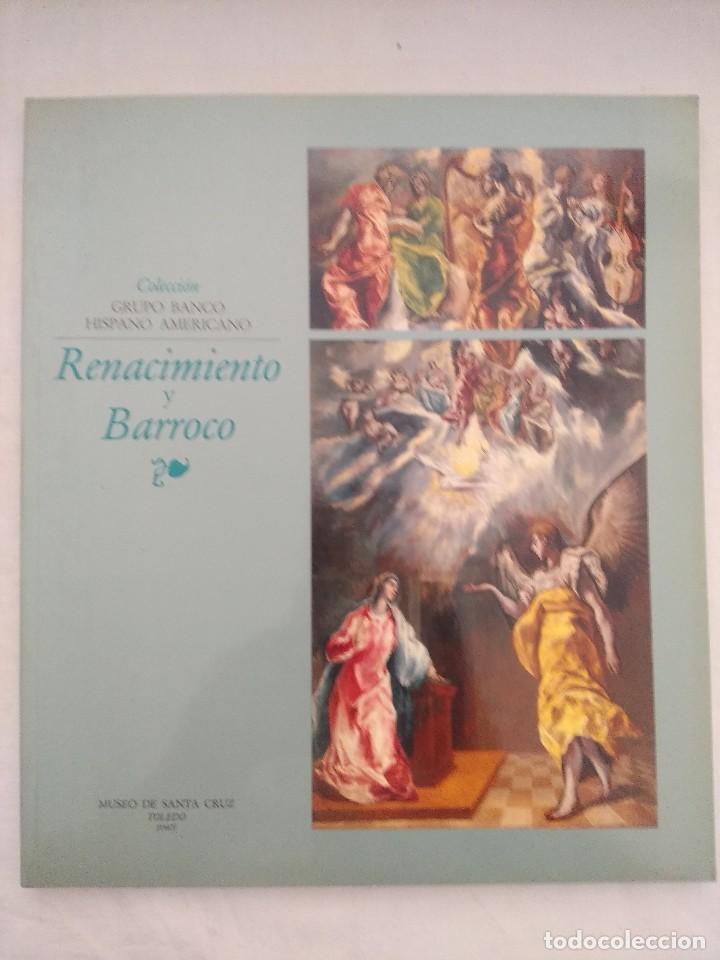 Libros de segunda mano: RENACIMIENTO Y BARROCO/MUSEO DE SANTA CRUZ TOLEDO.