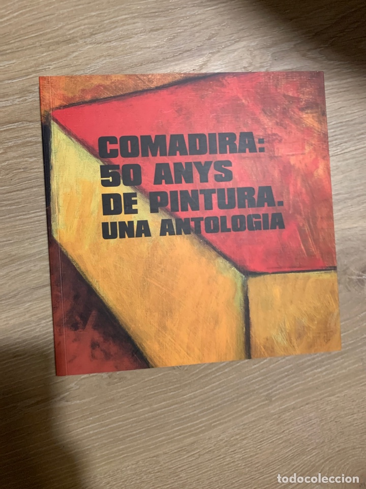Second hand books: Comadira: 50 anys de pintura. Una antologia