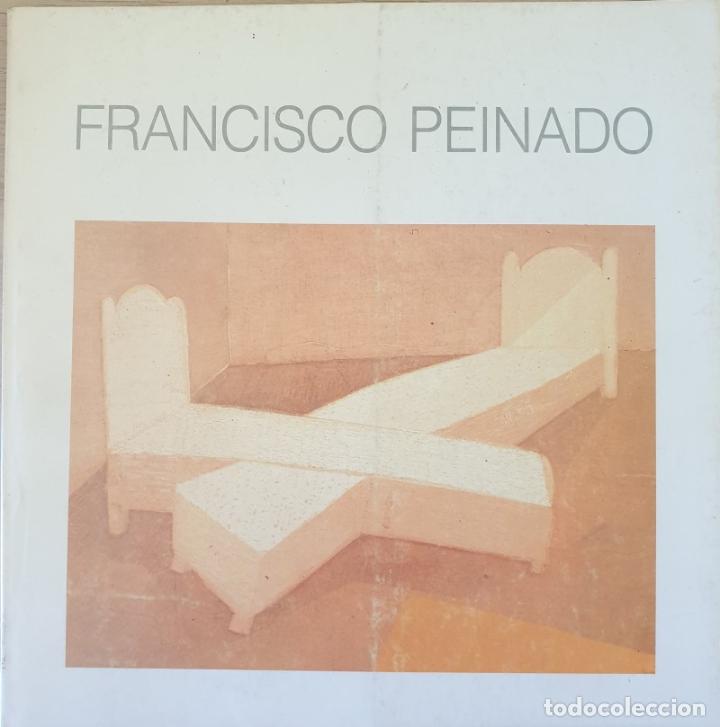 Libros de segunda mano: FRANCISCO PEINADO. MARZO 1990. - - Foto 1