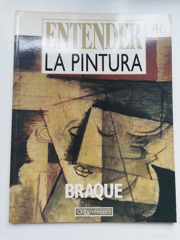 Libros de segunda mano: BRAQUE (ENTENDER LA PINTURA N&ordm; 46) - Foto 1