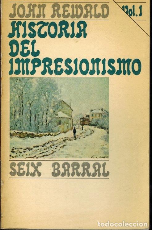 Libros de segunda mano: HISTORIA DEL IMPRESIONISMO - Foto 1