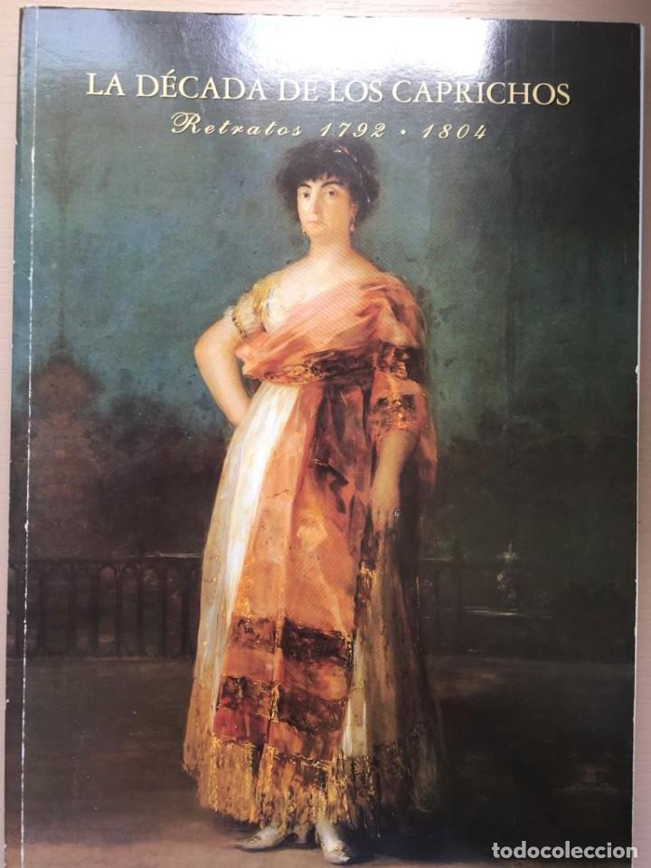 Libros de segunda mano: La d&eacute;cada de los caprichos - Goya - Foto 1