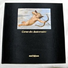 Libros de segunda mano: LIBRO DE CUMPLEAÑOS Y ANIVERSARIOS CARNET DES ANNIVERSAIRES DESIGN FMR 2005 NUEVO CON CAJA. Lote 216719827