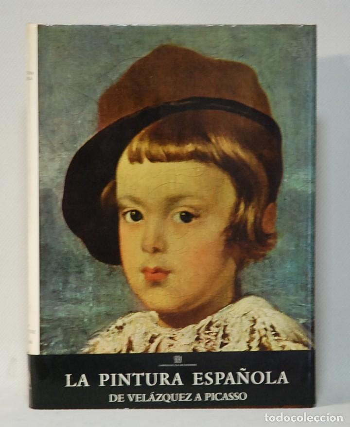 Libros de segunda mano: LMV - LA PINTURA ESPA&Ntilde;OLA DE VELAZQUEZ A PICASSO. EDITA SKIRA-CARROGGIO. 1978