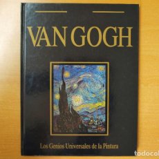 Libros de segunda mano: VAN GOGH GENIOS UNIVERSALES DE LA PINTURA RAYUELA. Lote 220315683