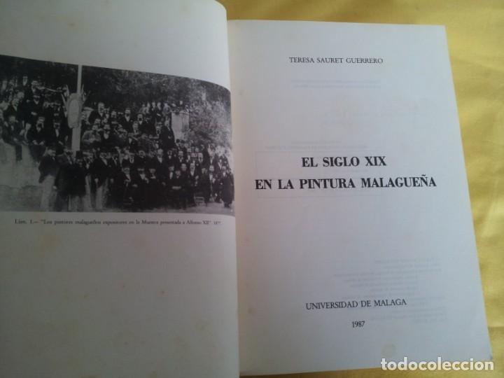 Libros de segunda mano: TERESA SAURET - EL SIGLO XIX EN LA PINTURA MALAGUEÑA - UNIVERSIDAD DE MALAGA 1987 - Foto 3 - 220854468