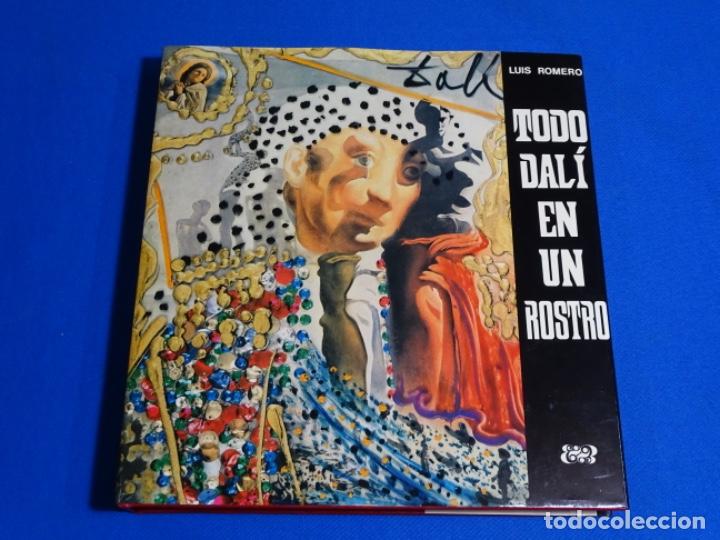 Second hand books: TODO DALI EN UN ROSTRO.LUIS ROMERO.1975
