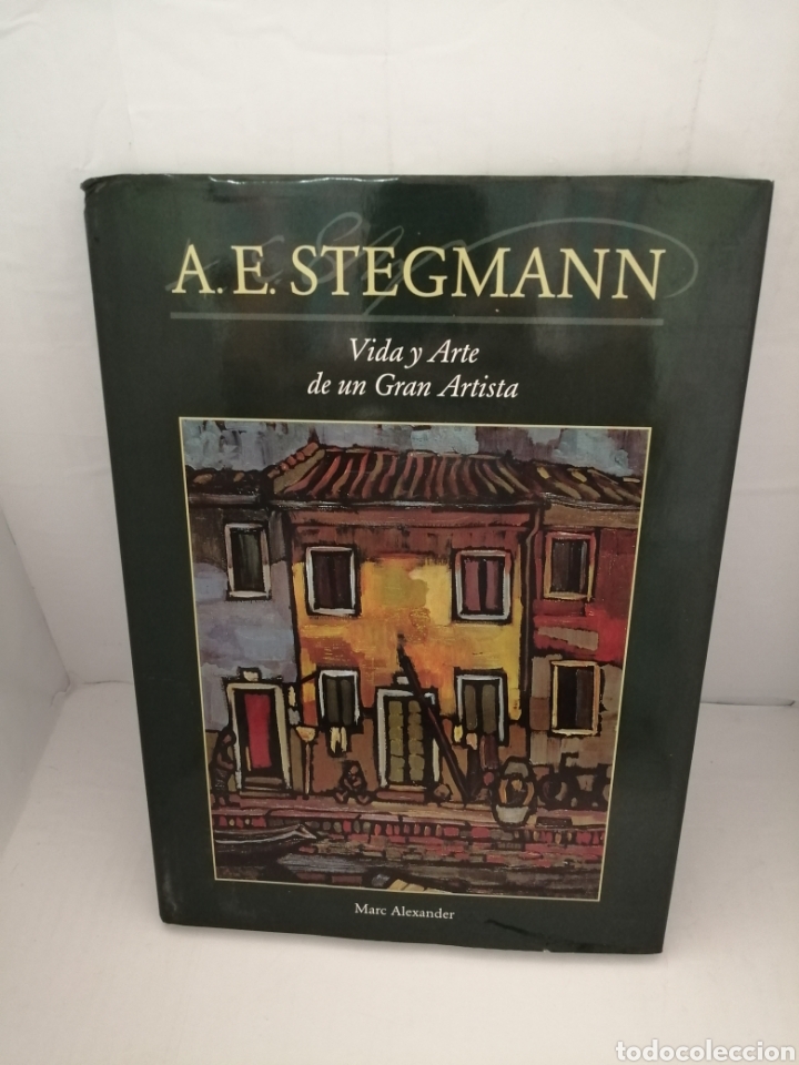 Gebrauchte B&uuml;cher: A.E. STEGMANN. Vida y Arte De Un Gran Artista.
