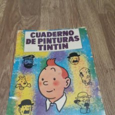 Libros de segunda mano: CUADERNO DE PINTURAS TINTIN AÑO 1967