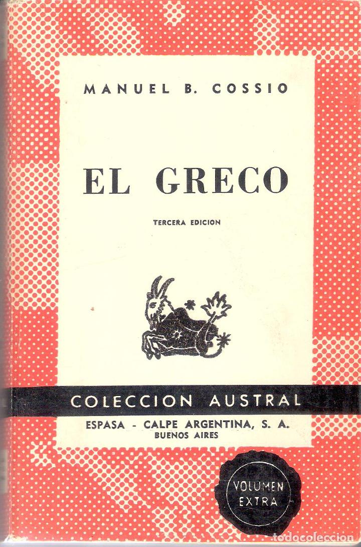 Libros de segunda mano: EL GRECO - MANUEL B. COSSIO - Foto 1