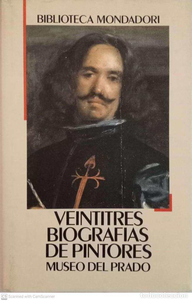 Libri di seconda mano: Veintitr&eacute;s biograf&iacute;as de pintores [vv.aa]