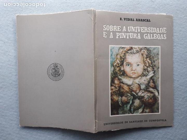 Libros de segunda mano: Sobre a Universidade e a Pintura Galegas. E. Vidal Abascal - Foto 6
