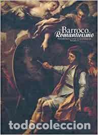Libros de segunda mano: Del barroco al romanticismo (cat.exposicion): pintura napolitana de la coleccion neapolis PRECINTADO