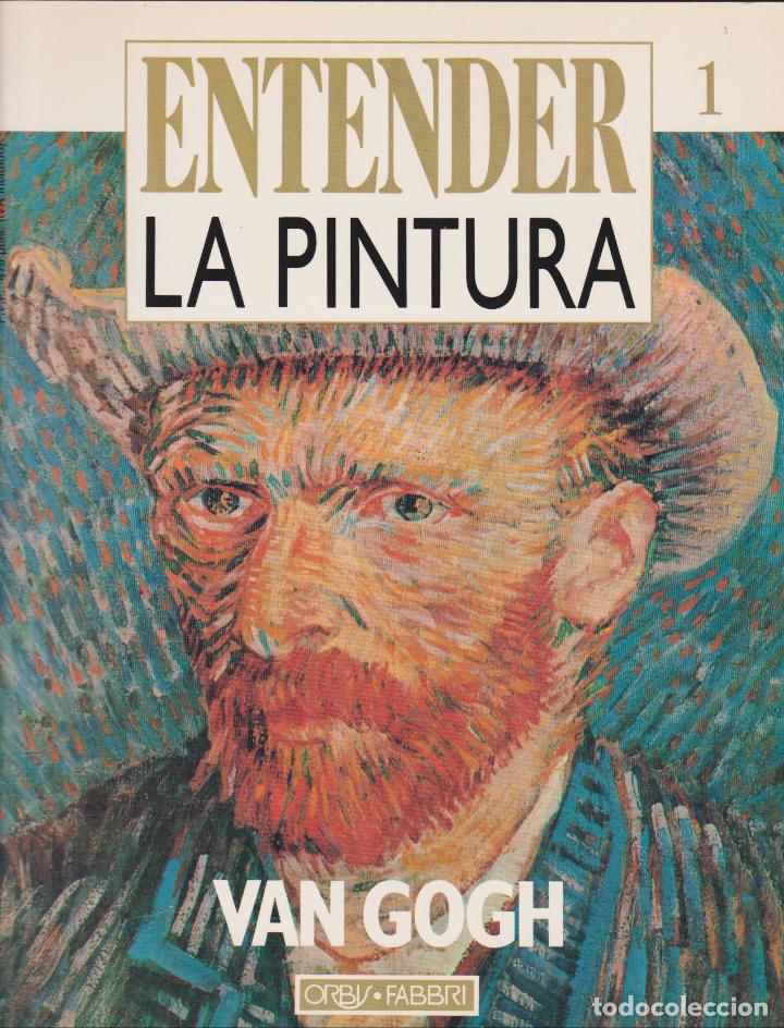 Libros de segunda mano: ENTENDER LA PINTURA &ndash; VAN GOGH - Foto 1
