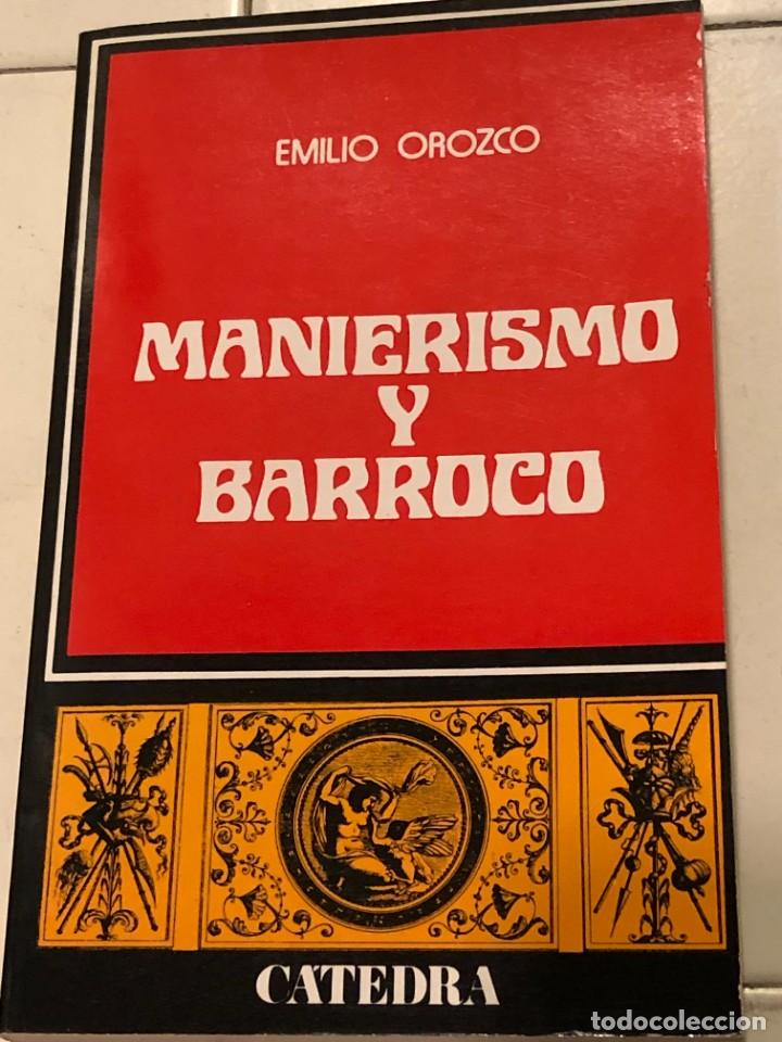Libros de segunda mano: Manierismo y Barroco.Emilio Orozco. - Foto 1