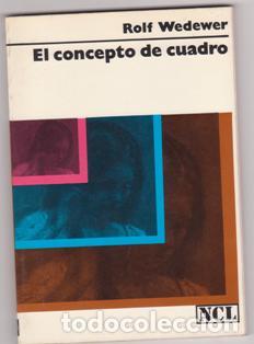 Libros de segunda mano: El concepto de cuadro, Rolf Wedewer - Foto 1