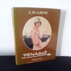 Libros de segunda mano: ANTONIO MANUEL CAMPOY - PENAGOS 1889-1954, APROXIMACION DEL CREADOR MAS SIGNIFICATIVO DE SU TIEMPO