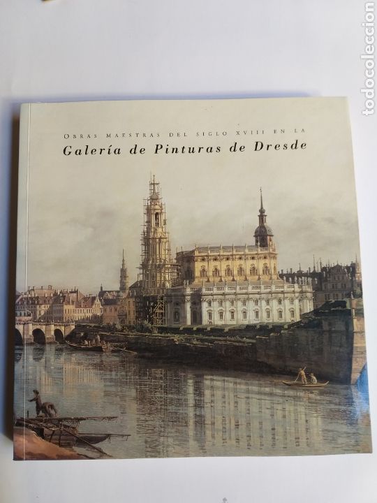 Libros de segunda mano: Galer&iacute;a de pinturas de Dresde.Obras maestras del siglo XVIII . .pintura antigua