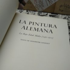Libros de segunda mano: LA PINTURA ALEMANA. LA BAJA EDAD MEDIA. 1350-1500. HANSPETER LANDOLT. SKIRA.. Lote 230674530