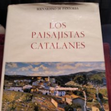 Libros de segunda mano: LOS PAISAJISTAS CATALANES-BERNARDINO DE PANTORBA-ENSAYO BIOGRAFICO Y CRITICO-MADRID 1975-MUY BUEN ES. Lote 232115325