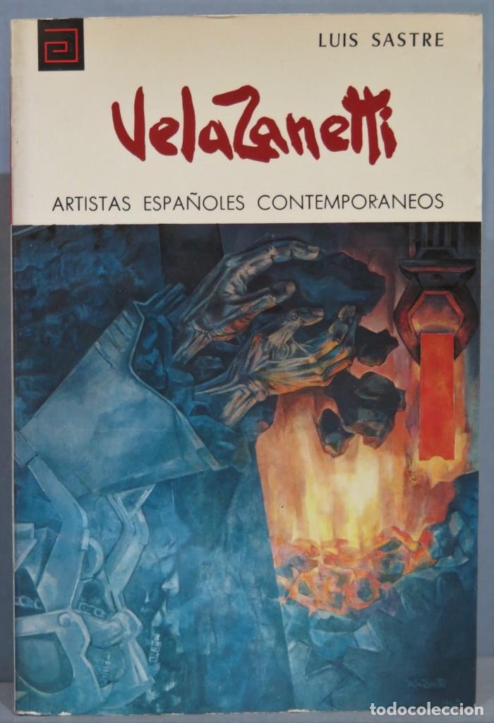 Libros de segunda mano: VELA ZANETTI. LUIS SASTRE - Foto 1