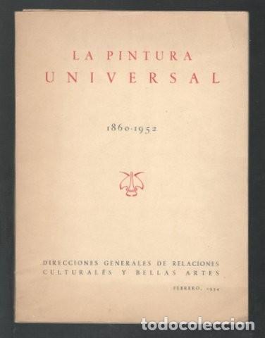 Libros de segunda mano: LA PINTURA UNIVERSAL, 1860-1952. Cat&aacute;logo de Reproducciones en color.
