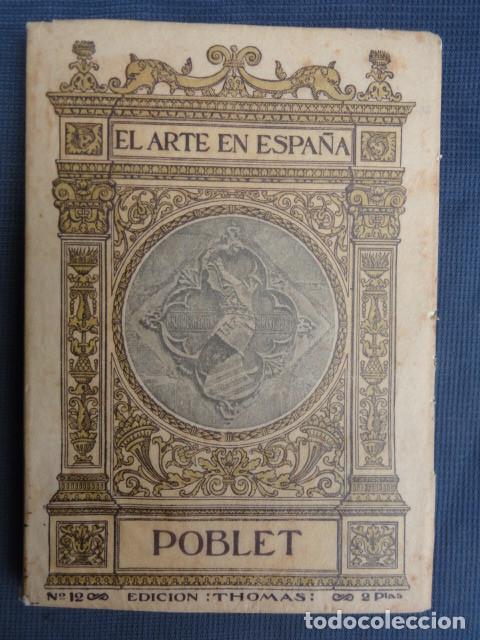 Libros de segunda mano: LIBRO EL ARTE EN ESPA&Ntilde;A - POBLET - ED. THOMAS. - Foto 1