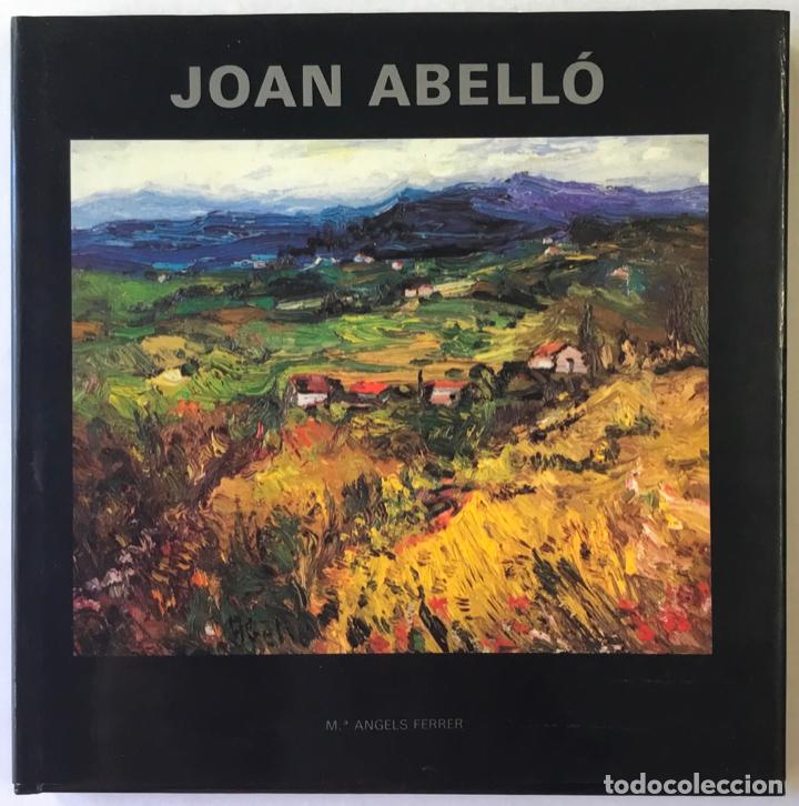 Libros de segunda mano: JOAN ABELL&Oacute;. - FERRER, M&ordf; &Agrave;ngels. DEDICAT. - Foto 1