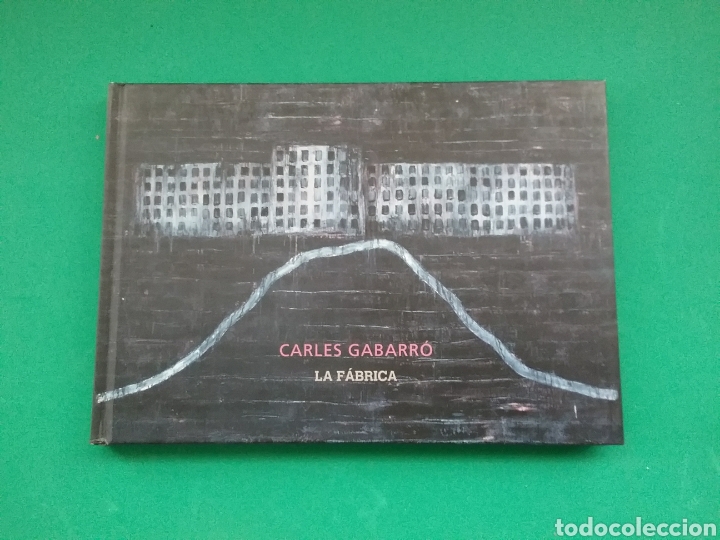 Libros de segunda mano: Carles Gabarr&oacute;. La F&aacute;brica.