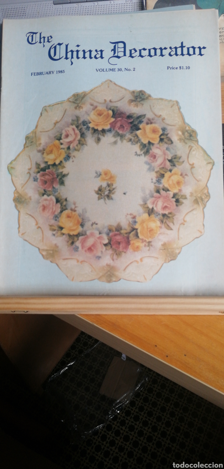 Libros de segunda mano: The China Decorator febt1985Vol 30 D.& B.Burbank.Motivos florales flores porcelana platos pintados