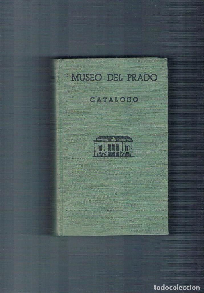 Libros de segunda mano: MUSEO DEL PRADO CATALOGO DE LAS PINTURAS 1963 **- - Foto 1