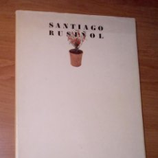 Libros de segunda mano: SANTIAGO RUSIÑOL - EXPOSICIÓ ANTOLÒGICA COMMEMORATIVA DEL CINQUANTENARI DE LA SEVA MORT. Lote 36456718