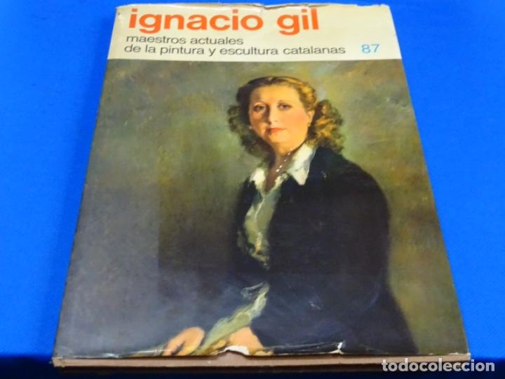Libros de segunda mano: MAESTROS ACTUALES DE LA PINTURA DEDICADO. 87. IGNACIO GIL. 1987.
