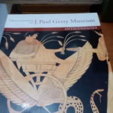Libros de segunda mano: OBRAS MAESTRAS DEL J. PAUL GETTY MUSEUM ANTIGÜEDADES. EST20B4