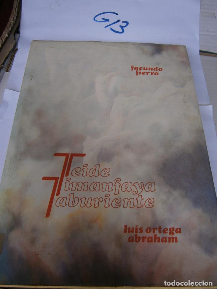 Libros de segunda mano: TEIDE, TIMANFAYA, TABURIENTE - FACUNDO FIERRO - Foto 1