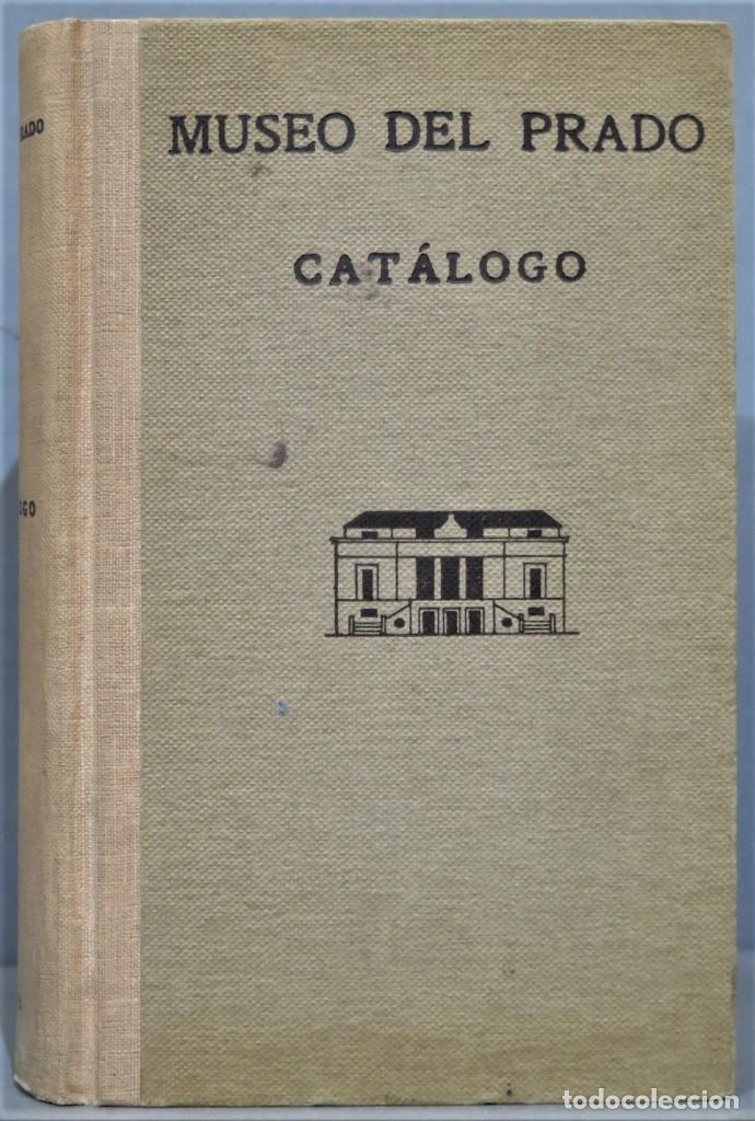 Libros de segunda mano: 1945.- CATALOGO. MUSEO DEL PRADO - Foto 1