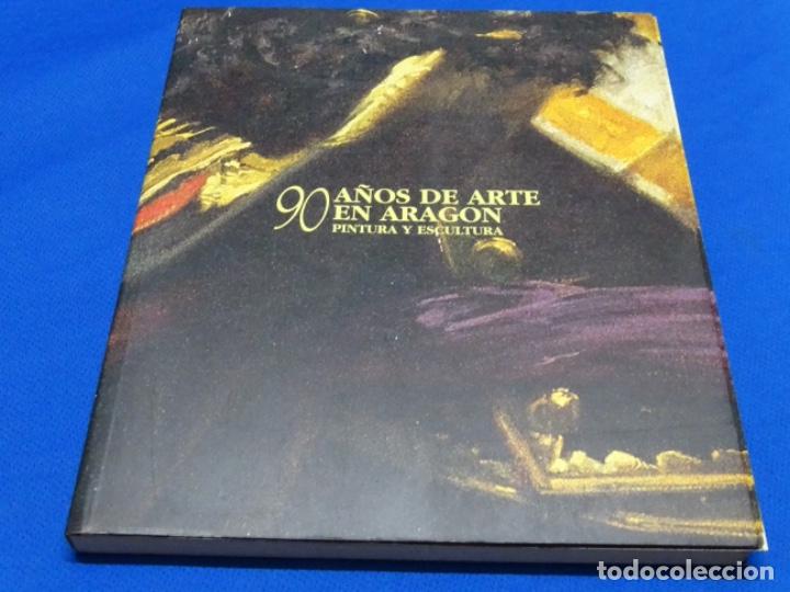 Second hand books: 90 A&Ntilde;OS DE ARTE EN ARAGON. PINTURA Y ESCULTURA. 109 PAG.