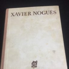 Libros de segunda mano: XAVIER NOGUÉS CARICATURISTA Y PINTOR, RAFAEL BENET, 1949, EDICIONES OMEGA. ILUSTRADO. Lote 255953725
