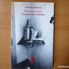 Libros de segunda mano: LOS PINTORES CUBISTAS GUILLAUME APOLLINAIRE. Lote 259218080