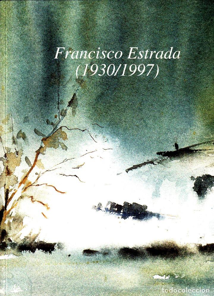 Libros de segunda mano: Francisco Estrada (1930/1997) - Foto 1