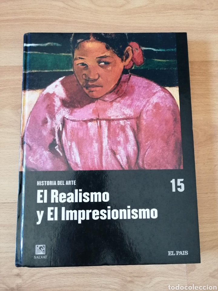 Libri di seconda mano: EL REALISMO Y EL IMPRESIONISMO / HISTORIA DEL ARTE
