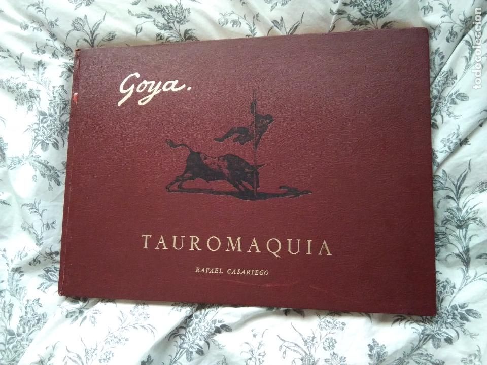 Second hand books: GOYA TAUROMAQUIA RAFAEL CASARIEGO